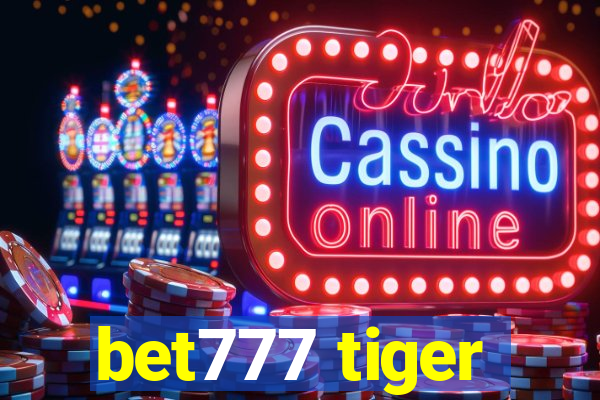 bet777 tiger